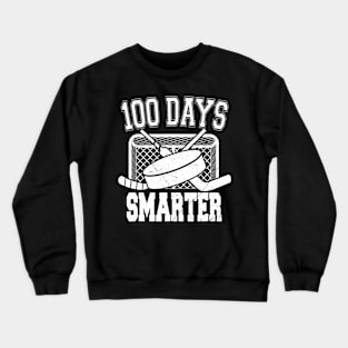 100 Days Smarter Hockey Sports 100Th Day Of School Teacher Crewneck Sweatshirt